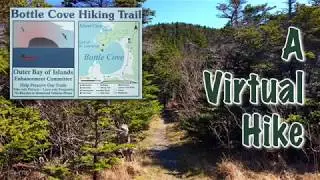 BOTTLE COVE: A VIRTUAL HIKE