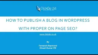 How to publish a blog in WordPress with proper On Page SEO? | ClickDo™