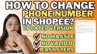 PAANO MAGPALIT NG PHONE NUMBER SA SHOPEE? (2026 VERSION)