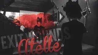 Atelle: Exit wounds (lyrics video)