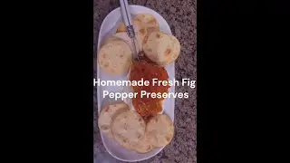 Homemade Fresh Fig Pepper Preserves