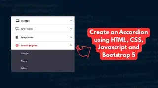 Easy Tutorial: Build An Awesome Accordion With HTML, CSS, JS, And Bootstrap 5!