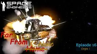 Space Engineers - Far From Alone EP16