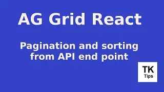 AG Grid Enterprise - React tutorial 8 : Pagination and sorting from API end point