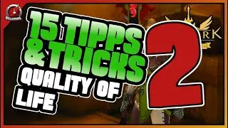 15 Tipps und Tricks für ein leichteres Leben | Teil 2 | Lost Ark | GUIDE | Deutsch