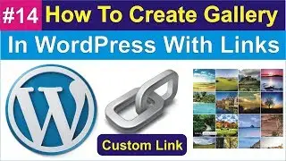 |#14| How To Create Gallery In WordPress With Custom Links in Urdu/Hindi