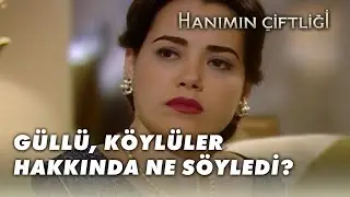 Köylüler Çiftliğin Kapısına Dayandı - Hanımın Çiftliği 29.Bölüm