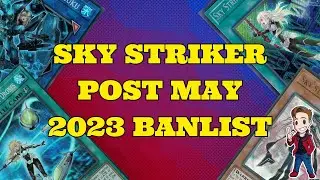 SKY STRIKER UPDATE | MAY 2023 BANLIST