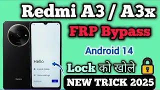 Redmi A3/A3x FRP Bypass Google Account without PC Updated Activity Launcher Working -New Method 2025