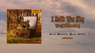 I Built The Sky - The Quiet Place Away - Full Album Stream