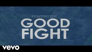 Unspoken - Good Fight (Lyric Video)