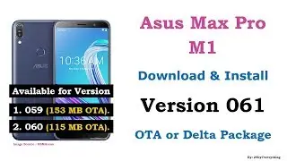 Asus Zenfone Max Pro M1 | Download and Install Version 061 Delta or OTA Package Update