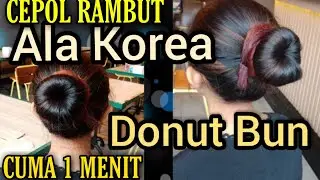 How to make a bun using a hair - Cara membuat Cepolan Rambut pendek Donut Bun Ala Korea | Gelung