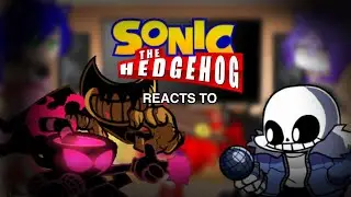 Sonic Characters react to FNF vs Indie Cross - Crossed out (Nightmare Cuphead,Sans,Bendy)