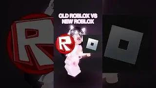 OLD ROBLOX VS NEW ROBLOX! 😎 
