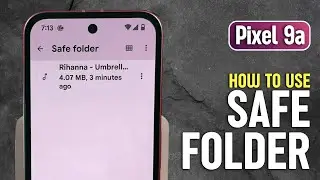 Google Pixel 9a Guide - Mastering Your Safe Folder for Security and Privacy