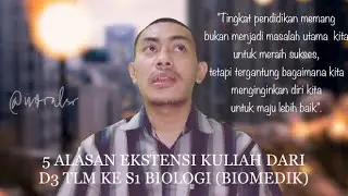 EKSTENSI KULIAH DARI D3 TLM KE S1 BIOLOGI (BIOMEDIK)⁉️| ALIH JENJANG D3 TLM KE S1 BIOMEDIK