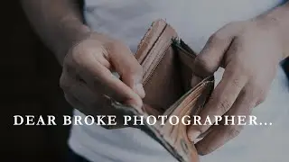 How To Not Be A Broke Photographer