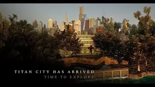 Explore Titan City Today!