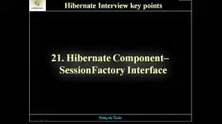 HB21. Hibernate - SessionFactory Interface