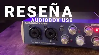 Presonus AudioBox USB | Reseña