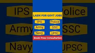 Lasik eye test for Govt. jobs, IPS, Police, Army, SSC, Navy, UPSC, Defense exams