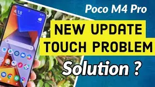 Poco M4 Pro Touch Problem after New Software Update? 😱