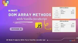 DOM Array Methods  forEach, map, filter, sort, reduce | HTML5, CSS & Vanilla JavaScript