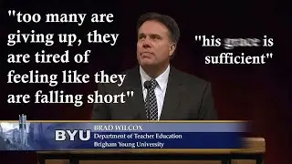 'His Grace is Sufficient' Brad Wilcox vs Mormon Apostles Packer, Bednar, Benson (Ep 211)