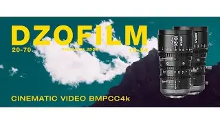 DZOFILM OBJETIVO ZOOM MFT | BMPCC4K | CINEMATIC VIDEO TEST