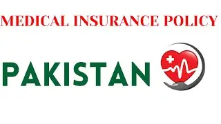 All you need to know about medical insurance policies in Pakistan | Technology made easier