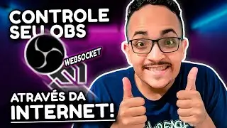 Esse Plugin permite você controlar o OBS Studio (v28 e v27) ATRAVÉS DA INTERNET - TUTORIAL COMPLETO!