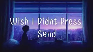 《真希望我並未按下發送鍵》Gabrielle Aplin - Wish I Didn't Press Send  中英字幕 ∥ 西洋歌曲推薦 #62
