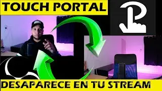 Efecto desaparecer con touch portal / OBS /Twitch