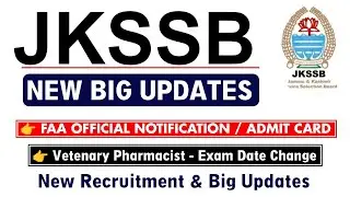 JKSSB New Update 2024 | FAA Exam & Admit Card Update : Vetenary Exam Postponed ! JKSSB Upcoming Post