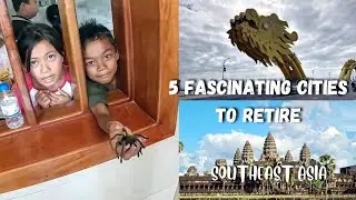 5 Fascinating Places To Retire In Southeast Asia 🌏
