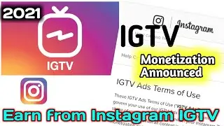 IGTV Monetization Announcement 2021/Instagram monetization/IGTV Ads 2021