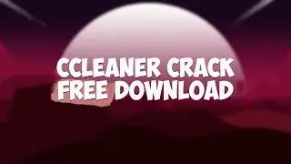 CCLEANER PRO FREE CRACKED 2022 | DOWNLOAD FOR PC