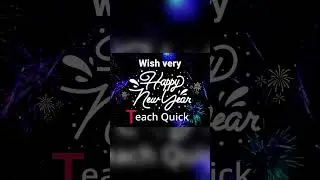 Happy New year from Teach Quick Family