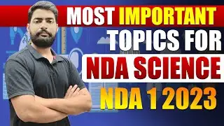 NDA Science | Most Important Topic For NDA Science 2023 | NDA 1 2023 | Learn With Sumit
