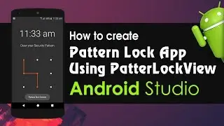 Android Studio Tutorial - How to Create Pattern Lock App Using Pattern Lock View Library