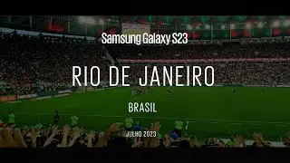 Rio de Janeiro em Destaque: Samsung Galaxy S23 Cinematic Vídeo 4K