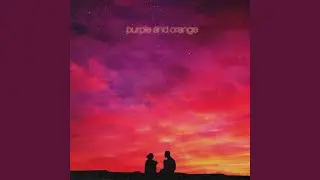 Purple and Orange