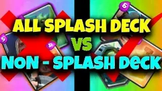All Splash Deck Vs Non Splash Deck | Collaboration With TheLegend27