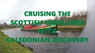 Caledonian Discovery Scottish Highlands Barge Cruise
