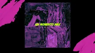 Lil Ac, Kiff - Un Momento Más (Video Lyric)
