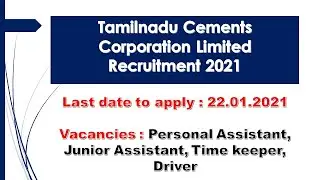 Tamilnadu Cements Corporation Ltd., Recruitment 2021