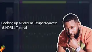 Cooking Up For Cassper Nyovest (UK Drill Tutorial) | FL Studio Tutorial 2020 |