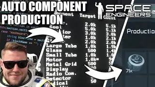 Automated COMPONENT PRODUCTION using CUSTOM SCRIPTS as a German Engineer - Space Engineers E33