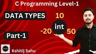 PL9 Datatypes Part-1 | int datatype in C Programming